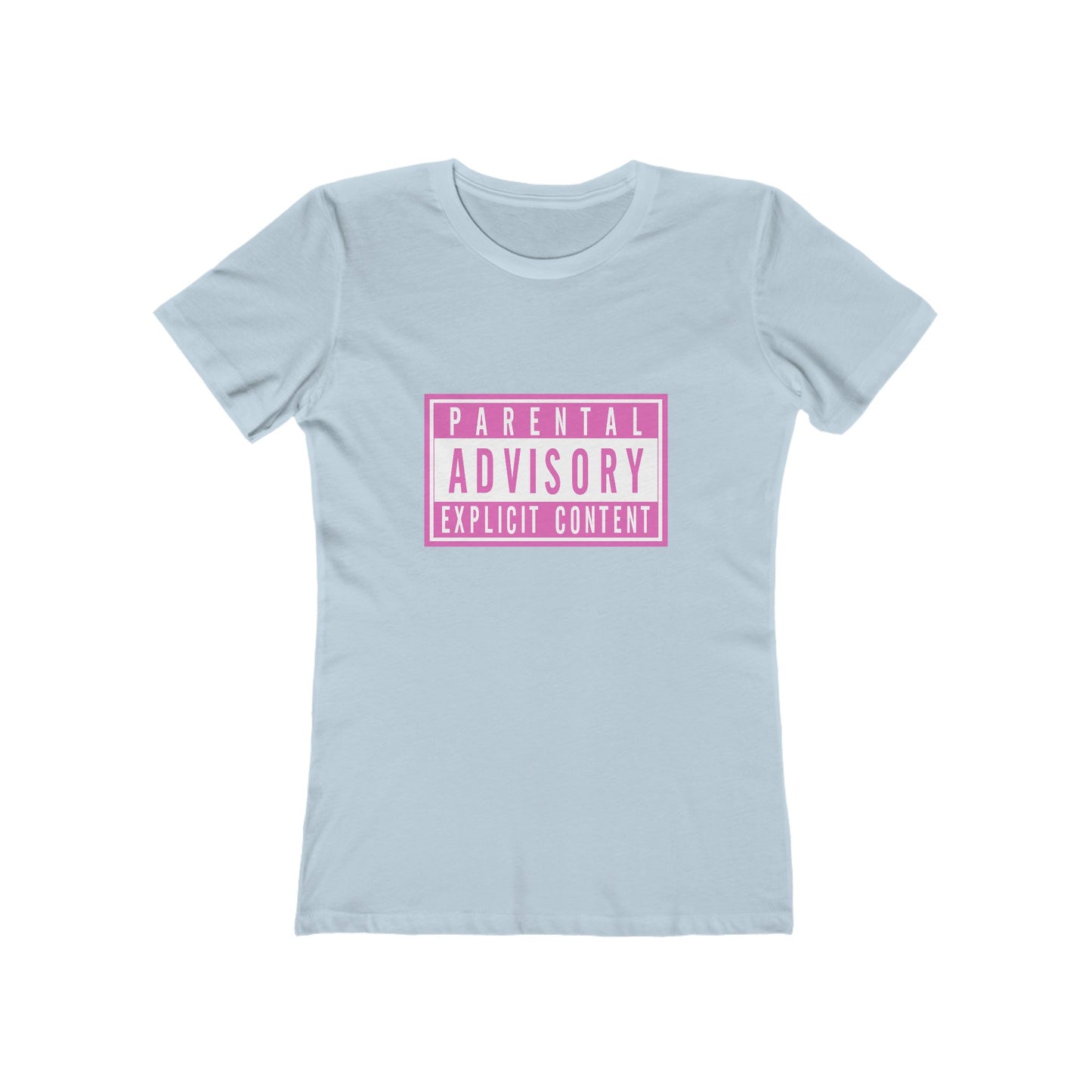 Parental Advisory Boyfriend Tee